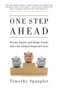 One Step Ahead Private Equity And Hedge Funds After The Global
Financial Crisis